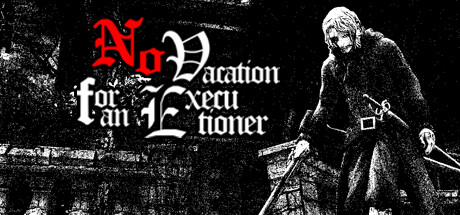 刽子手无假期/No Vacation for an Executioner_0