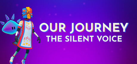 《我们的旅程：无言之行/Our Journey: The Silent Voice》PC中文版下载-含Build.21671666_0