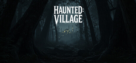 《闹鬼：村庄/Haunted: Village》PC中文版下载-含Build.22076832_0