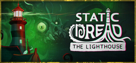 《静默恐惧：老灯塔十五夜/Static Dread: The Lighthouse》PC中文版下载-含v20260307_0