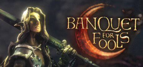《愚者盛宴/Banquet for Fools》PC英文版下载-含正式版_0