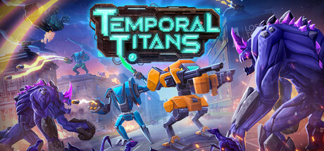 《时空泰坦/Temporal Titans》PC中文版下载-含Build.22285845_0
