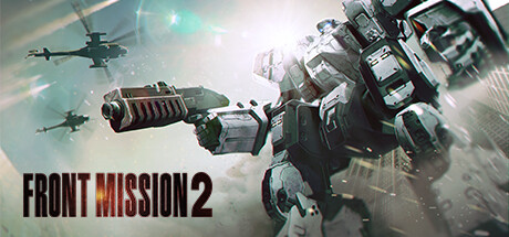 《前线任务2：重制版/FRONT MISSION 2: Remake》PC中文版下载-含v1.1.1_0