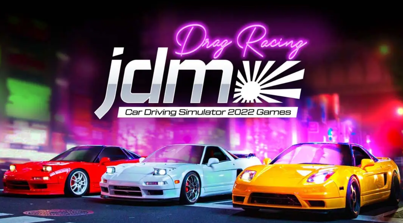 《JDM Drag Racing Car Driving Simulator 2022 Games》Switch版2.8.6补丁_0