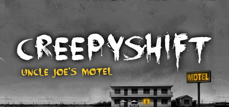 《诡异夜班：乔叔的汽车旅馆/Creepy Shift: Uncle Joe’s Motel》PC版Build.22742298_0