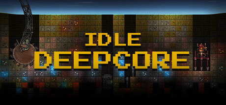 《深核放置/Idle Deepcore》PC版Build.22858531_0
