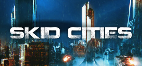 《废墟之城/Skid Cities》PC版Build.21397413_0