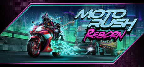 《摩托狂飙：重生/Moto Rush Reborn》PC版Build.21745058_0