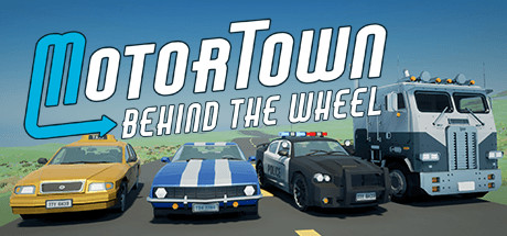 《汽车城：驾驶/Motor Town: Behind The Wheel》PC版v0.7.18_0