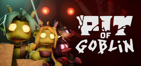 《地精之渊/PIT OF GOBLIN》PC版v0.7.13_0