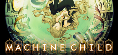 《机器之子/Machine Child》PC版Build.22661711_0