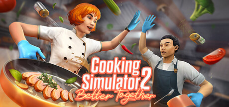《烹饪模拟器 2：合作无间/Cooking Simulator 2: Better Together》PC版Build.22623565_0