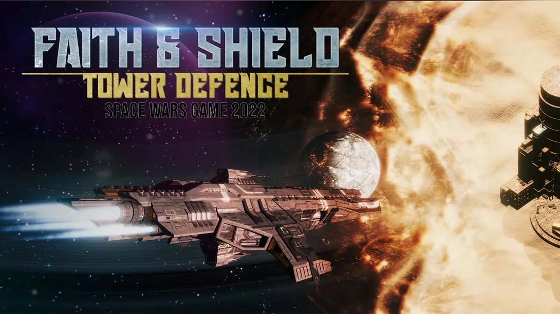 《Faith and Shield 4044 Tower Defence Space Wars Game 2022》Switch版0.1补丁_0