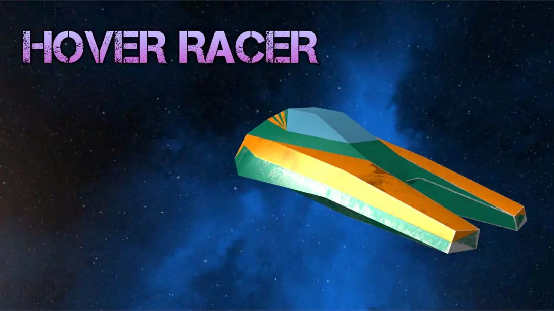 《悬停赛车 Hover Racer》Switch版1.0.0补丁_0