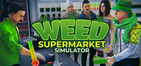 《大麻超市模拟器/Weed Supermarket Simulator》PC版Build.23232039_0