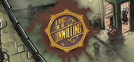 《不情愿的地方 A Place For The Unwilling》Switch版1.0.1813补丁_0