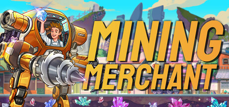 《矿业商人/Mining Merchant》PC版v1.01.84b1_0