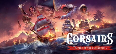《海盗：加勒比海战/Corsairs – Battle of the Caribbean》PC版Build.23307645_0