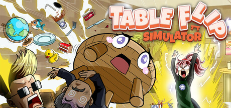 《掀桌模拟器/Table Flip Simulator》PC版Build.23339877_0