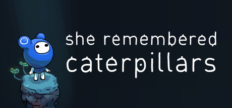 她还记得毛毛虫/She Remembered Caterpillars_0