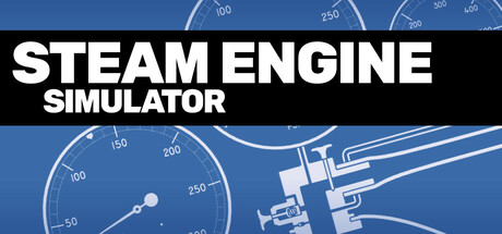 《蒸汽机模拟器/Steam Engine Simulator》PC版v0.2.67_0
