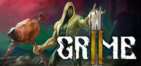 《尘埃异变2/GRIME II》PC版v1.2.17960_0