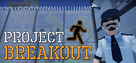 《逃脱计划/Project Breakout》PC版Build.22965810_0