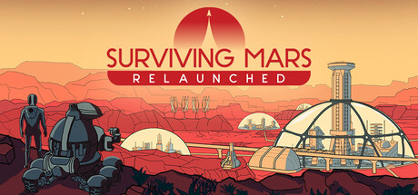 《火星求生：重启版/Surviving Mars: Relaunched》PC版v1.0.7_0