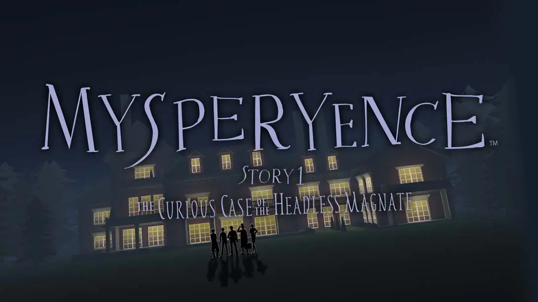 《MYSPERYENCE Story 1 The Curious Case of the Headless Magnate》Switch版+2.0补丁_0