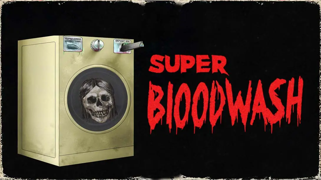《血洗 .Super Bloodwash》Switch版+1.0.4补丁_0