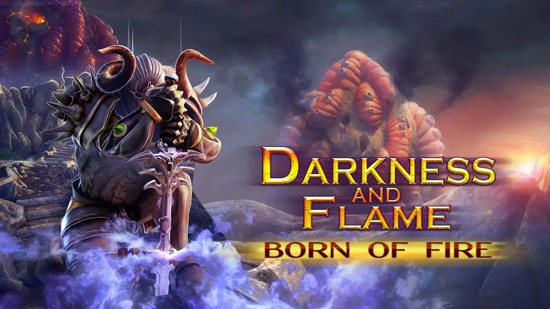 《黑暗与火焰：火的诞生 Darkness and Flame: Born of Fire》Switch版+1.0.1补丁_0