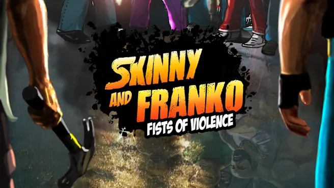 《斯奇尼与弗兰科 暴力之拳 Skinny and Franko: Fists of Violence》Switch版+3.0.1补丁_0