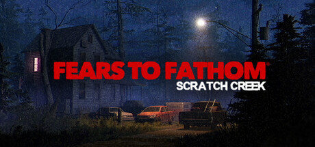 《溯源之惧：斯克拉奇溪/Fears to Fathom – Scratch Creek》PC版含Build.23715312联机版_0