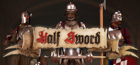 《半剑/Half Sword》PC版含v0.6.1.2_0