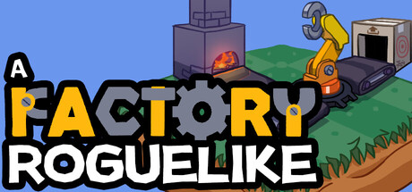 《工厂肉鸽/A Factory Roguelike》PC版含Build.23634630_0