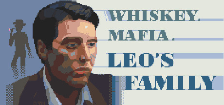 《威士忌黑手党：里奥的家人 Whiskey Mafia: Leo’s Family》Switch版+1.0.0补丁_0