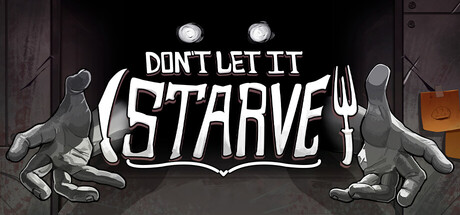 《别让它挨饿/Don’t Let It Starve》PC版含Build.23704828_0