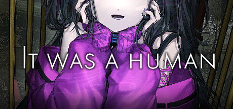 《曾经是人类/It was a human.》PC版含Build.15169926_0