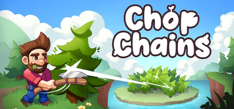 《砍树/Chop Chains》PC版含v1.0.8_0